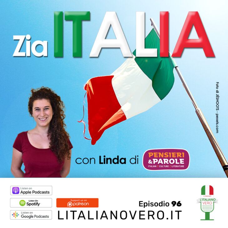 96 – Zia Italia con Linda di Pensieri e Parole